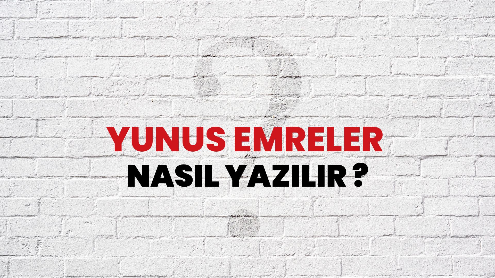 Yunus Emreler Nasıl Yazılır? TDK ile Yunus Emreler Doğru Yazılışı Nedir?
