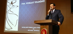 Hz. Mevlana vuslat yıl dönümünde anıldı