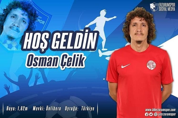 bb erzurumspor osman celik i transfer etti erzurum haberleri