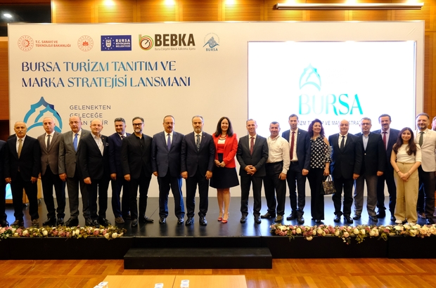 Bursa'nın turizm tanıtım ve marka stratejisi açıklandı
