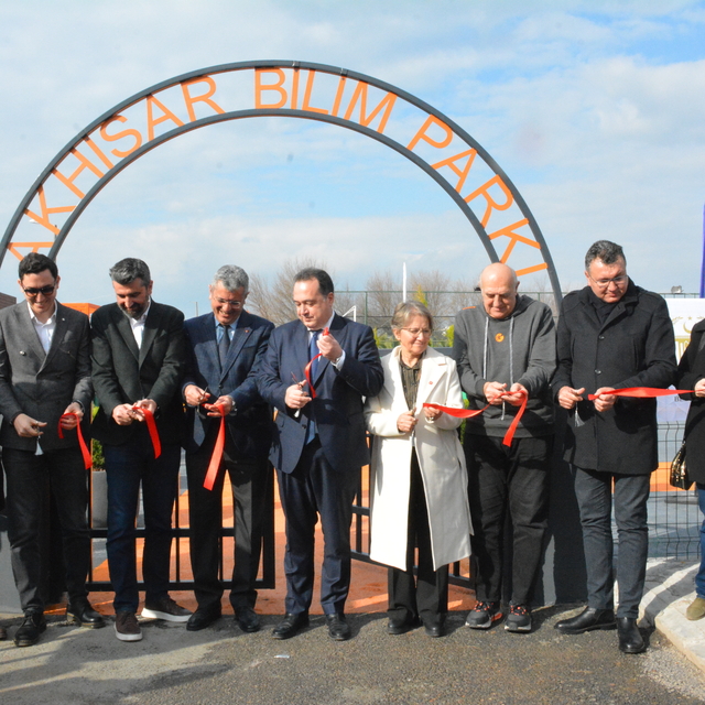 Bilim ve Enerji Parkı, Akhisar'da hizmete açıldı