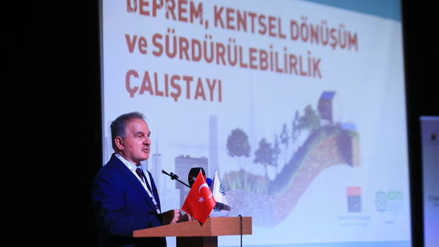 Kocaeli'de "Deprem, Kentsel Dönüşüm ve Sürdürülebilirlik Çalıştayı" düzenlendi