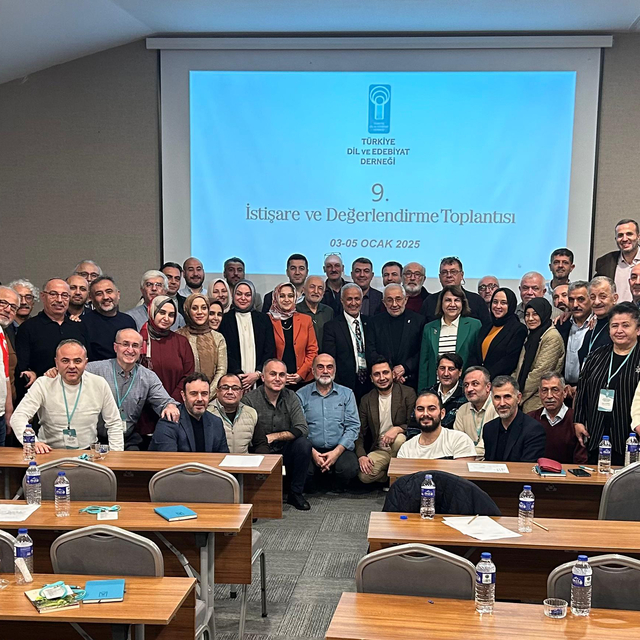 Türkiye Dil ve Edebiyat Derneğinin 9. İstişare ve Değerlendirme Toplantısı...