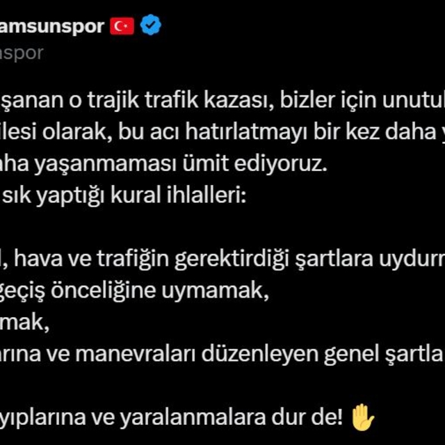 Samsunspor'dan 'Trafikte can kayıplarına ve yaralanmalara dur de' paylaşımı