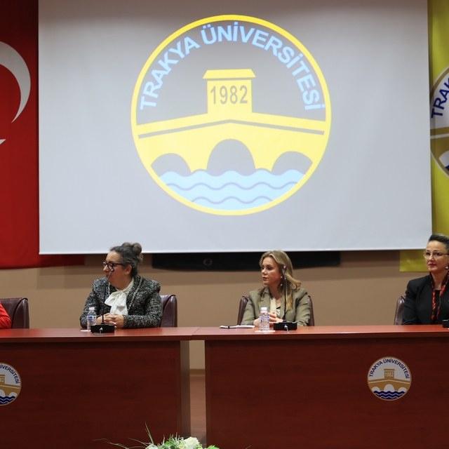 Trakya Üniversitesinde "Kadın Girişimciler" Paneli düzenlendi