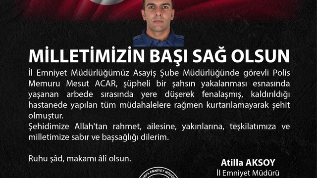 Şanlıurfa'da şüpheliyle arbede sırasında fenalaşan polis memuru şehit oldu