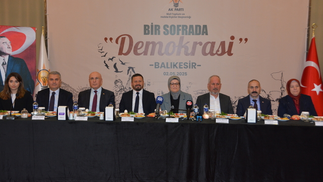 AK Parti Genel Başkan Yardımcısı Uygur, Balıkesir'de "Bir Sofrada Demokrasi" programında konuştu: