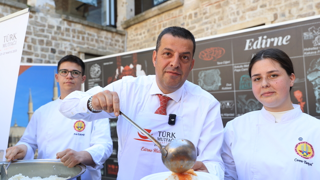Edirne'de "Türk Mutfağı Haftası"nda coğrafi işaretli yemekler tanıtıldı