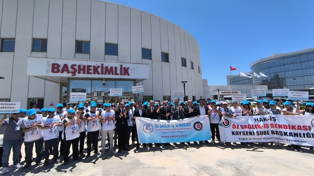 Öz Sağlık-İş Sendikası'ndan işçilerin ücret ve özlük haklarının iyileştirilmesi talebi