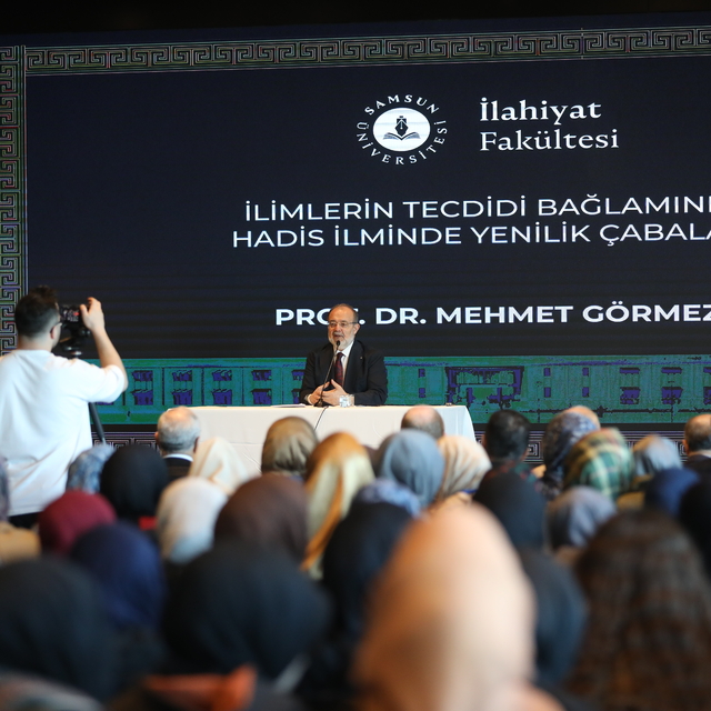 Samsun'da "İlimlerin Tecdidi Bağlamında Hadis İlminde Yenilik Çabaları" kon...