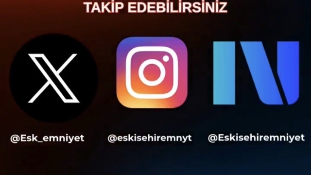 Eskişehir Emniyet Müdürlüğü'nün Instagram ve Next hesapları açıldı