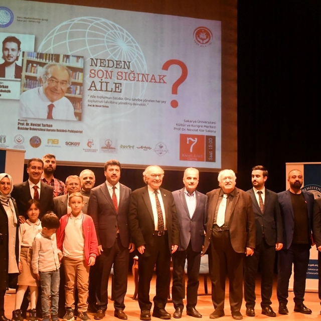 Prof. Dr. Nevzat Tarhan, SAÜ'de ailenin önemini vurguladı