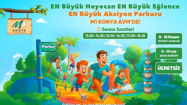 Aksiyon Parkuru heyecanı M1 Konya AVM'de devam ediyor