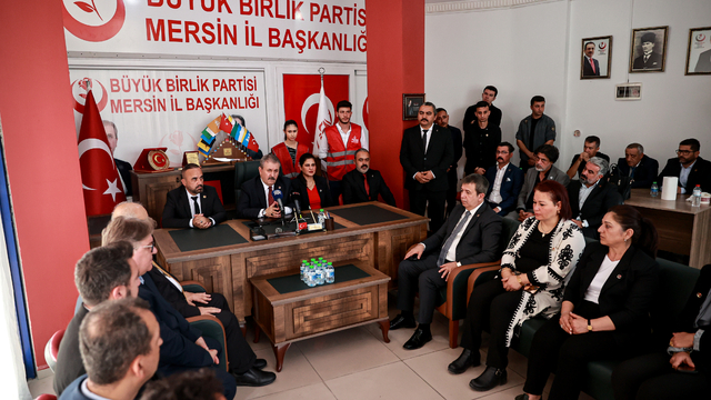 BBP Genel Başkanı Destici, partisinin Mersin İl Başkanlığını ziyaret etti