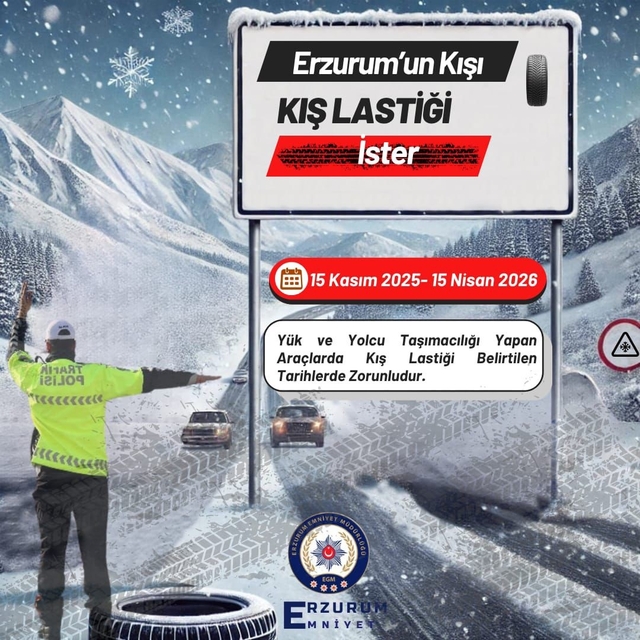 "Erzurum'un kışı, kış lastiği ister"
