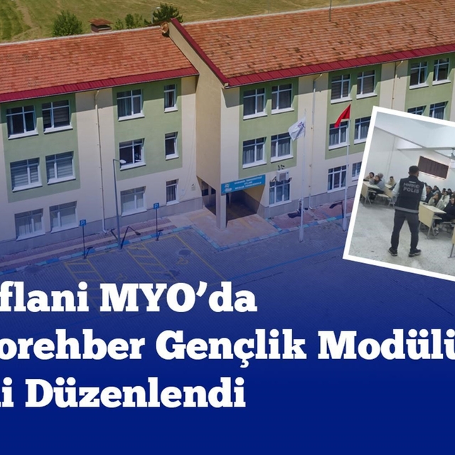 Eflani MYO'da "Narkorehber Gençlik Modülü" eğitimi gerçekleştirildi