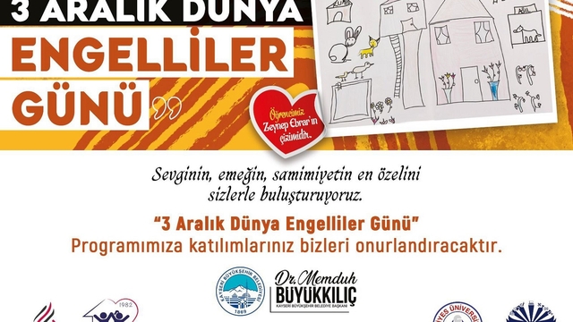3 Aralık Dünya Engelliler Günü'ne özel program
