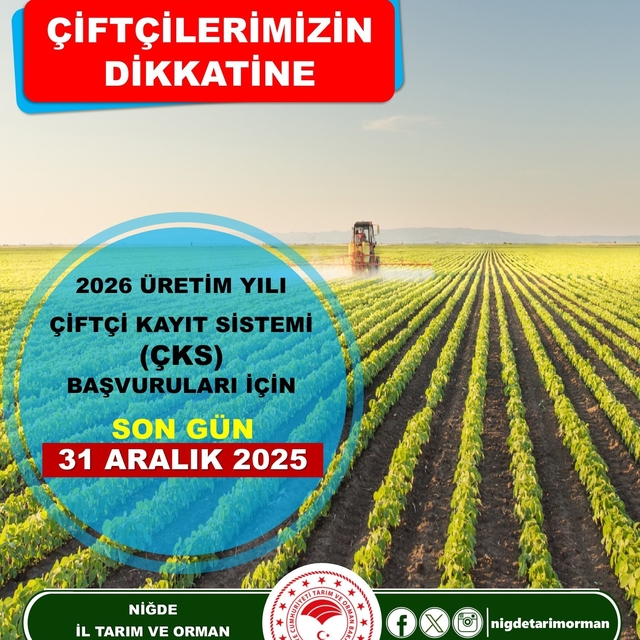 Niğde Tarım ve Orman Müdürlüğü'nden uyarı: ÇKS başvurularında son tarih 31...