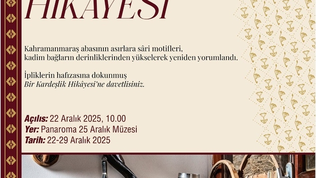 "Bir Kardeşlik Hikâyesi" sergisi Gaziantep 25 Aralık Panorama Müzesi'nde sanatseverlerle buluşuyor