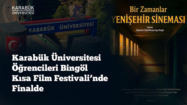 KBÜ öğrencileri Bingöl Kısa Film Festivali'nde finale kaldı