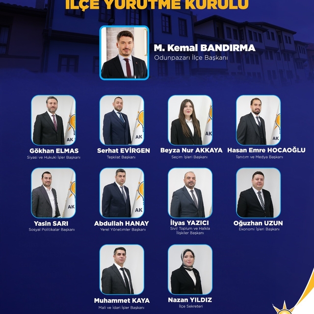 AK Parti Odunpazarı İlçe Yürütme Kurulu belli oldu