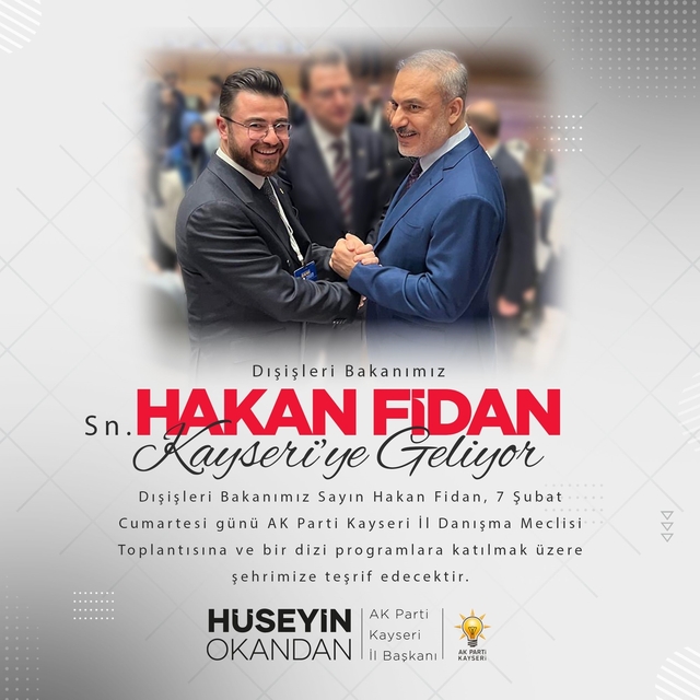 Bakan Fidan Kayseri'ye geliyor
