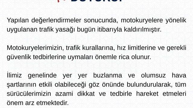 Motokuryelere uygulanan trafik yasağı kaldırıldı
