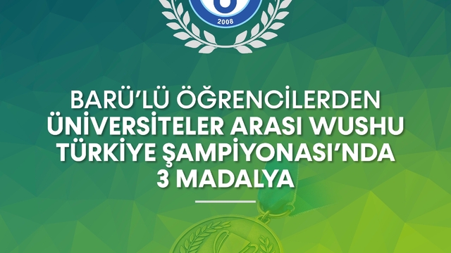 BARÜ'lü öğrencilerden Üniversiteler Arası Wushu Türkiye Şampiyonası'nda 3 madalya