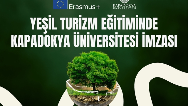 Yeşil turizm eğitiminde Kapadokya Üniversitesi imzası