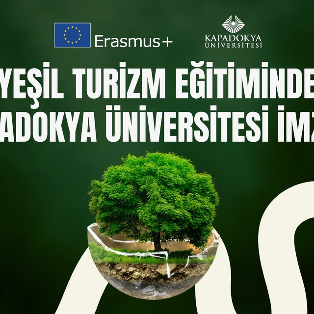 Yeşil turizm eğitiminde Kapadokya Üniversitesi imzası