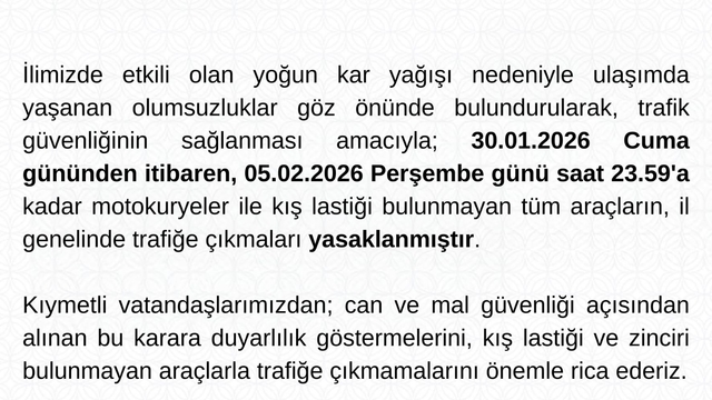 Tunceli'de motokuryeler ve kış lastiği olmayan araçların trafiğe çıkışı yasaklandı