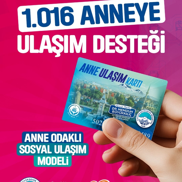 Büyükşehirin anlamlı projesi Anne Ulaşım Kartı'ndan 2025'te bin 16 anne fay...