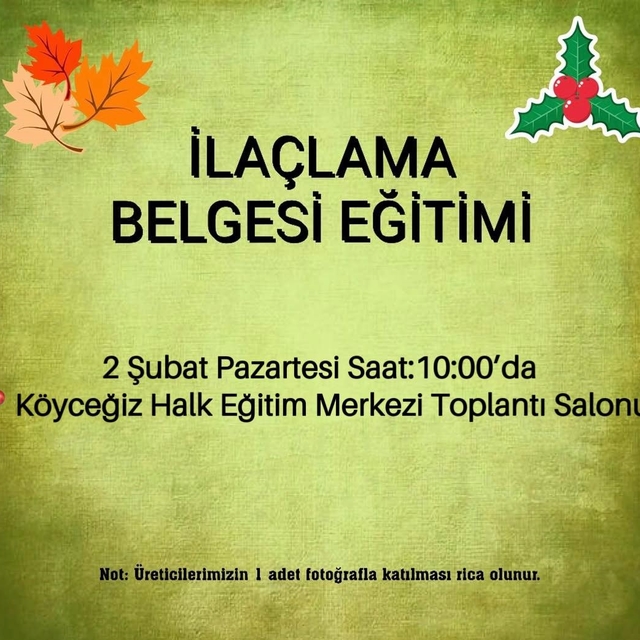 Köyceğiz'de üretici eğitimleri devam ediyor