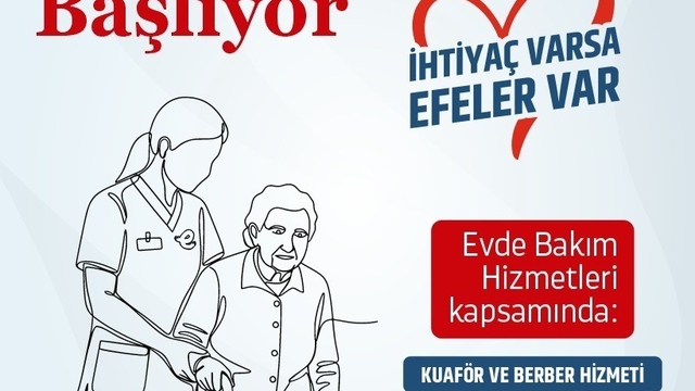 Efeler Belediyesi'nde evde bakım hizmetleri başlıyor