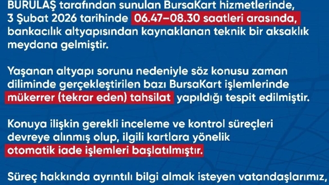 BURULAŞ'tan önemli uyarı
Bazı kartlarda mükerrer çekim yapıldığı açıklandı