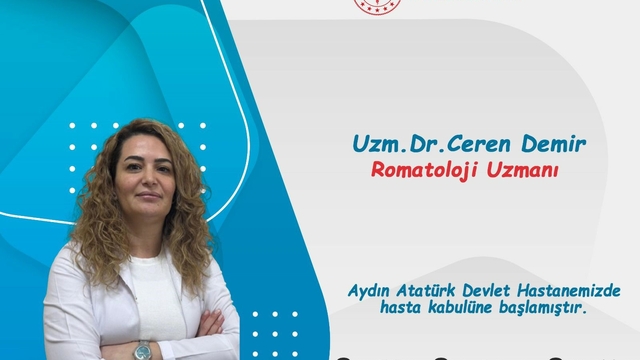 Aydın Atatürk Devlet Hastanesi'ne yeni Romatoloji Uzmanı Demir göreve başladı