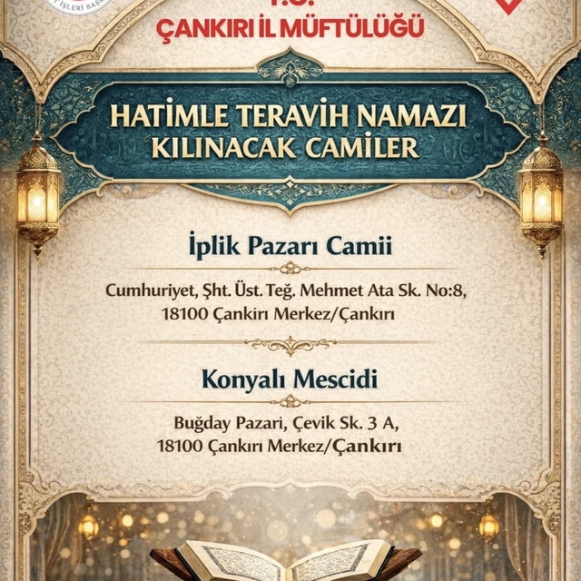 Çankırı'da hatimle teravih namazı kılınacak camiler belli oldu