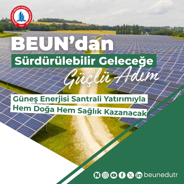 BEUN'da güneş enerjisi santrali yatırımıyla hem doğa hem sağlık kazanacak