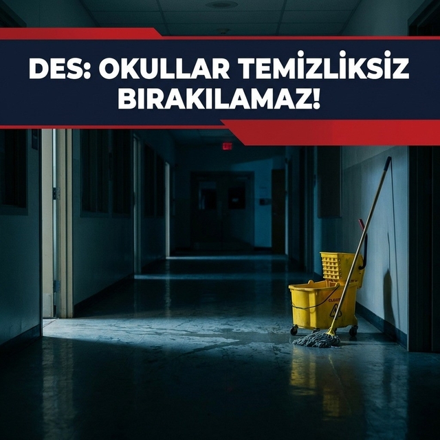 Çelebi; "Okullar temizliksiz bırakılamaz"