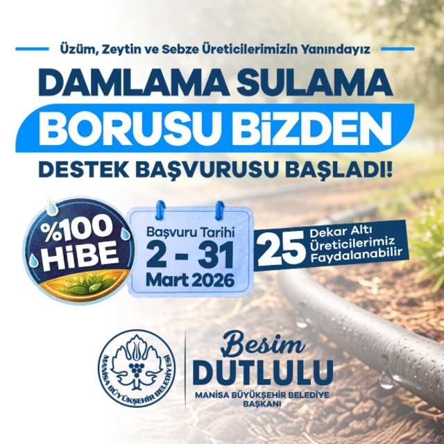 Manisa'da damlama sulama borusu yüzde 100 hibeyle dağıtılacak