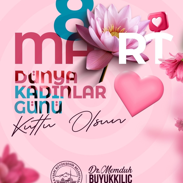 Başkan Büyükkılıç: "Kadınlarımızla daha güçlü bir Kayseri"