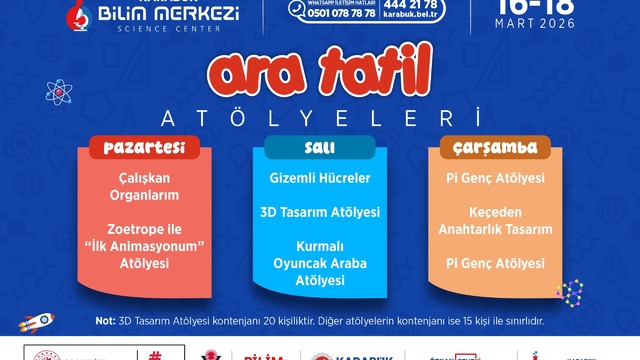 Karabük Bilim Merkezi ara tatilde atölye etkinlikleri düzenleyecek