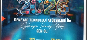 DENEYAP Teknoloji Atölyesi seçmeleri için son başvuru tarihi 30 Mart