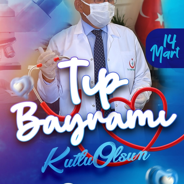 Doktor başkandan Tıp Bayramı mesajı: "Önce insan, önce sağlık diyen yılmaz,...