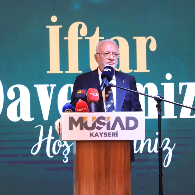 Elitaş ve Akar, Kayseri'de MÜSİAD'ın iftar programına katıldı