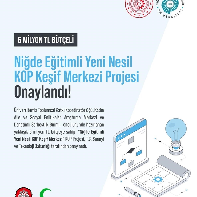 Niğde Eğitimli Yeni Nesil KOP Keşif Merkezi Projesi kabul edildi