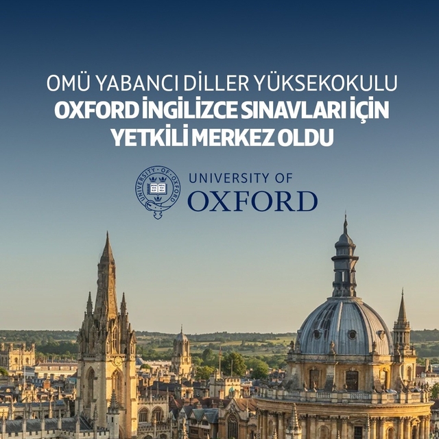 OMÜ Yabancı Diller Yüksekokulu, Oxford İngilizce sınavları için yetkili mer...