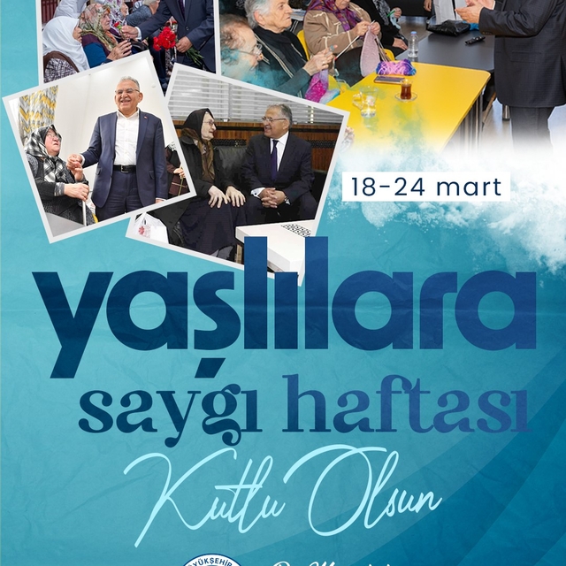 Başkan Büyükkılıç'tan Yaşlılara Saygı Haftası mesajı