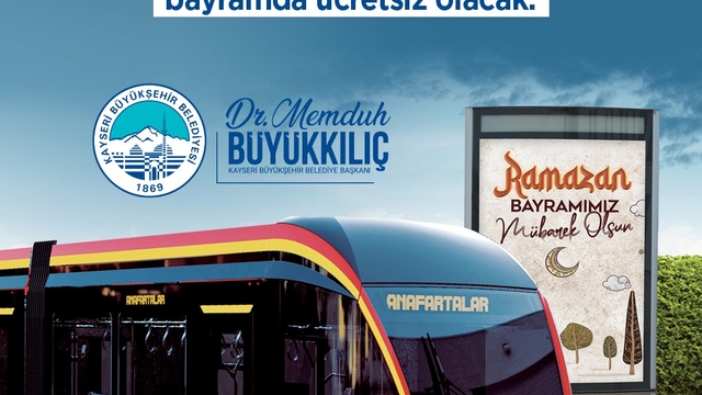 Başkan Büyükkılıç'tan Bayram müjdesi: Tramvaylar 3 gün ücretsiz