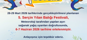 Serçin Yılan Balığı Festivali ertelendi